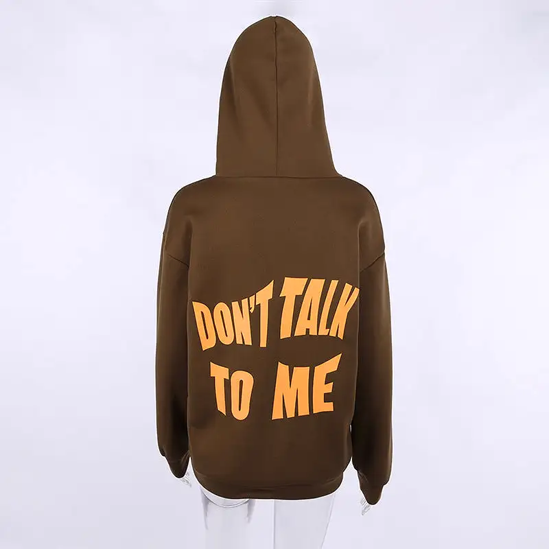 Dont Talk To Me Hoodies